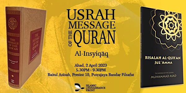 USRAH: THE MESSAGE OF THE QUR’AN -  Surah Al-Insyiqāq