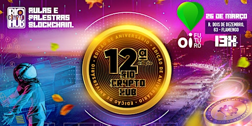 Rio Crypto Hub - 12 ª Edição - Aniversário de UM ANO