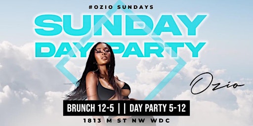 Brunch & SUNDAY Day PARTY @ Ozio