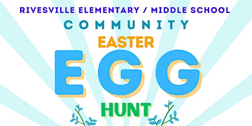 Rivesville Elementary / Middle School Community Easter Egg Hunt