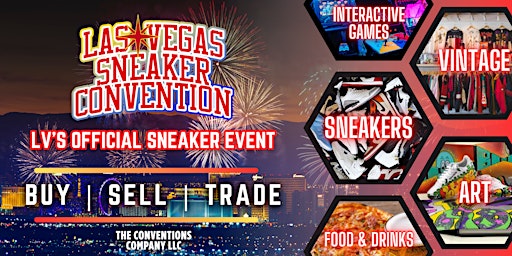 Las Vegas Sneaker Convention Presented By Almighty Originals