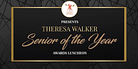 Theresa Walker Senior of the Year Awards Luncheon