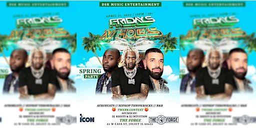 FRIDAY'S N HOES (SPRING PARTY) +18