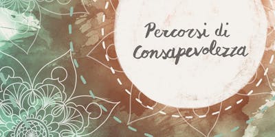 Il protocollo MBSR: serata di presentazione gratuita Il protocollo MBSR: serata di presentazione gratuita