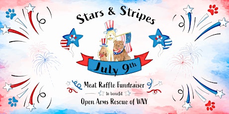 Stars & Stripes Meat Raffle Fundraiser - Open Arms Rescue of WNY