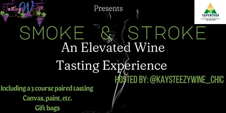 Smoke & Stroke Wine Tasting