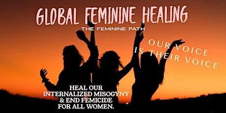 The Feminine Path Global Feminine Healing