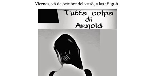 Tutta colpa di Arnold