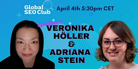 April event with Veronika Höller and Adriana Stein