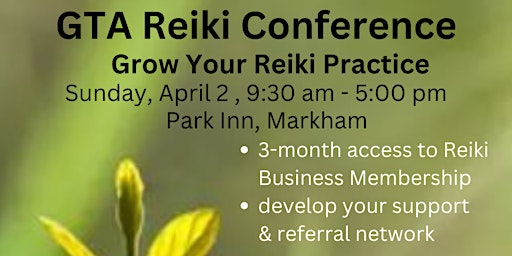 GTA Reiki Conference: Grow Your Reiki Practice