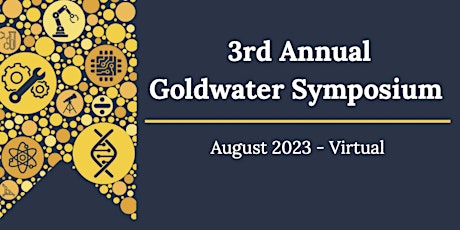 2023 Goldwater Symposium