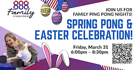Family Ping Pong Night: Spring Pong & Easter Celebration!