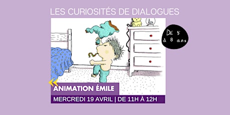 Animation Émile !