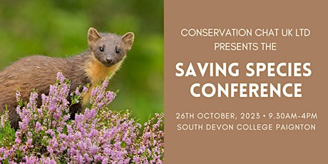 Saving Species Conference: reconnecting, restoring and rewilding.