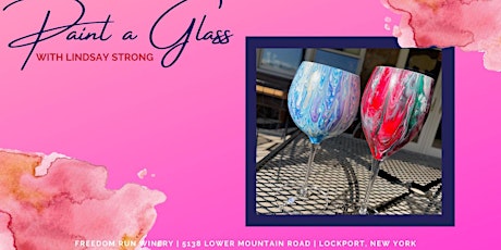 Paint a Glass @ Freedom Run Winery