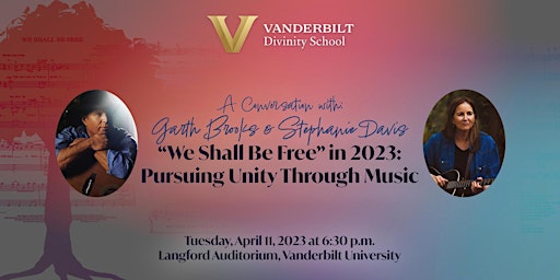 “We Shall Be Free” in 2023: Pursuing Unity Through Music
