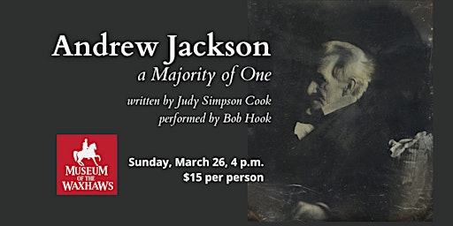 Andrew Jackson, A Majority of One