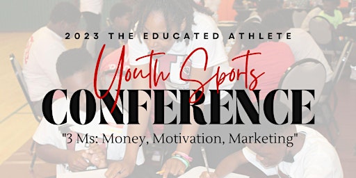 2023 Educated Athlete Youth Sports Conference