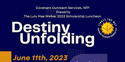 Lula Mae Walker Scholarship Luncheon - Destiny Unfolding primary image
