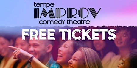 FREE TICKETS | TEMPE IMPROV 3/26 | STAND UP COMEDY SHOW