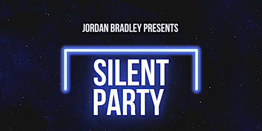 Jordan Bradley's Silent Dance Party