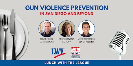 Gun Violence Prevention in San Diego and Beyond
