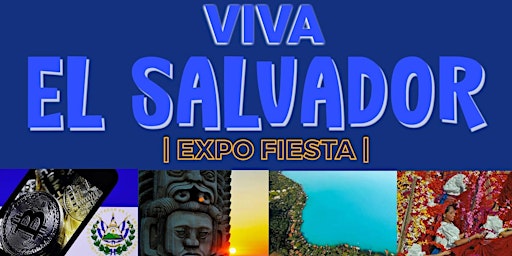VIVA EL SALVADOR  | Expo Fiesta |