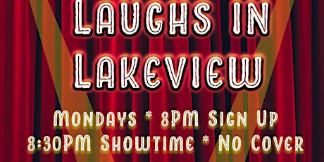 Laughs in Lakeview Stand-Up Comedy Showcase/OpenMic