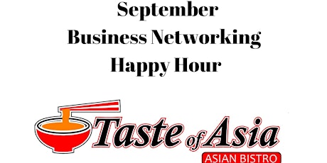SEPTEMBER Business Networking Happy Hour