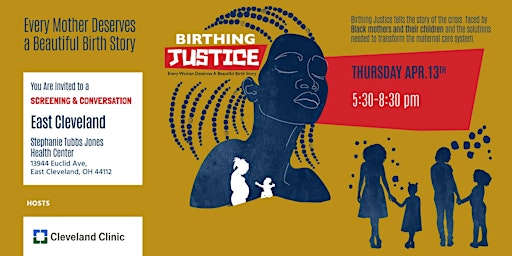 Birthing Justice Screening hosted by Cleveland Clinic