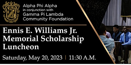 4th Annual Ennis E. Williams Jr. Scholarship Luncheon