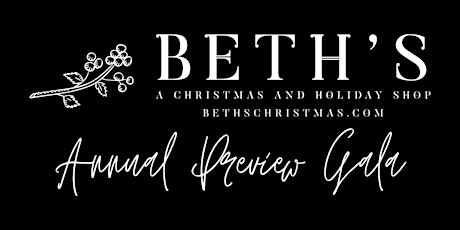 Beth's Annual Preview Gala