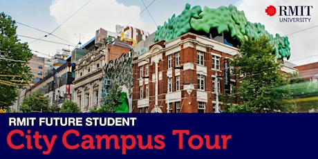 Imagen principal de RMIT Future Student Campus Tour  2024| CITY CAMPUS