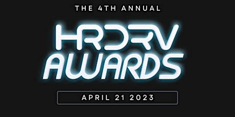 FYI Presents: The  4th Annual HRDRV Awards [21+ ONLY]
