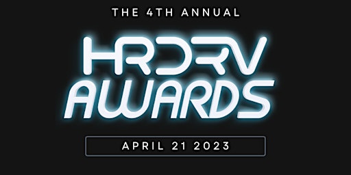 The  4th Annual HRDRV Awards (Los Angeles)[21+ ONLY]