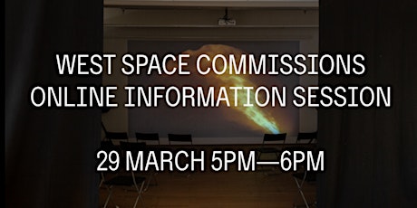 Immagine principale di West Space Commissions Information Session 