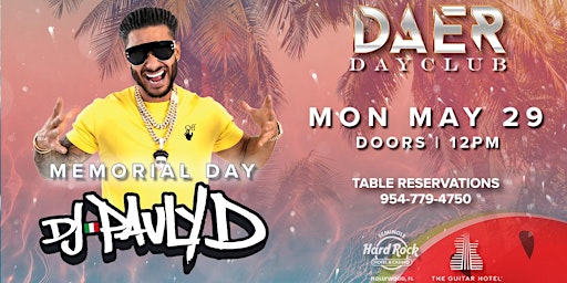 Pauly D | DAER Dayclub - Hard Rock Holly primary image