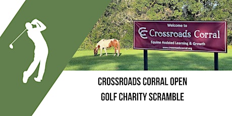 2nd Annual Crossroads Corral Open- Charity Golf Scramble