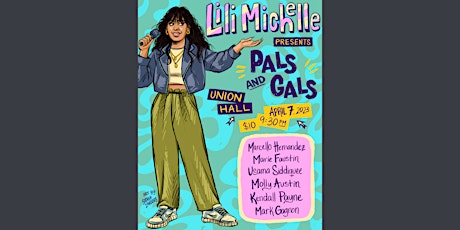 Lili Michelle presents Pals and Gals
