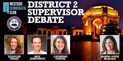 District 2 Supervisor Debate