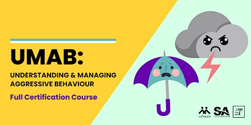 Understanding & Managing Aggressive Behaviour - FULL CERTIFICATION (2 days) primary image