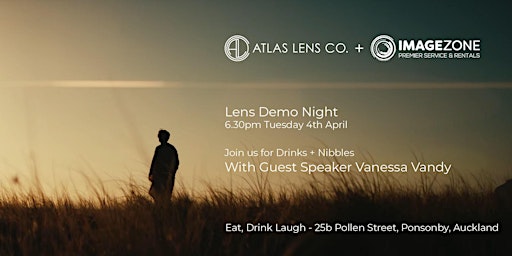 Atlas Lens Co.+ ImageZone - Auckland Lens Demo Night