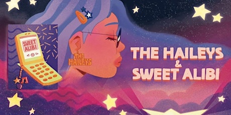 The Haileys / Sweet Alibi