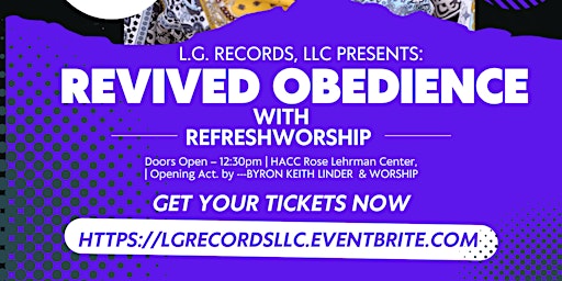 L.G. Records, LLC Presents: Revived Obedience with Refresh Worship
