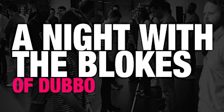 A Night With The Blokes of Dubbo primary image