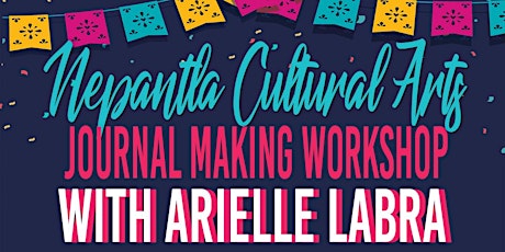 Journal Making Workshop with Arielle Labra