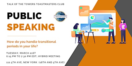 3/21 Toastmasters Club Event (Hybrid Meeting)