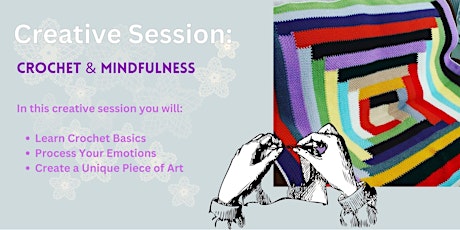 Creative  Session: Crochet for Mindfulness
