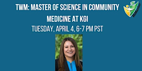 TWM: Masters of Science in Community Medicine at KGI