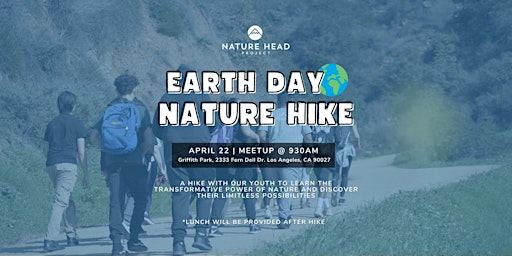 Kid's Earth Day Nature Hike - Griffith Park - FREE